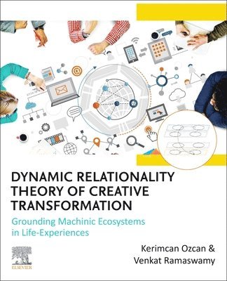 bokomslag Dynamic Relationality Theory of Creative Transformation