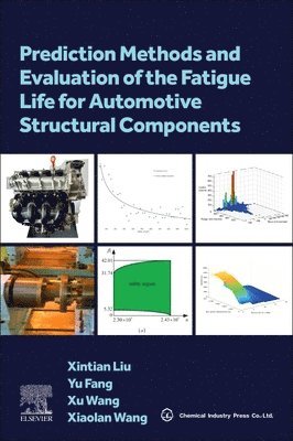 bokomslag Prediction Methods and Evaluation of the Fatigue Life for Automotive Structural Components