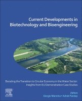 Boosting the Transition to Circular Economy in the Water Sector: Insights from EU Demonstration Case Studies: Current Developments in Biotechnology an 1