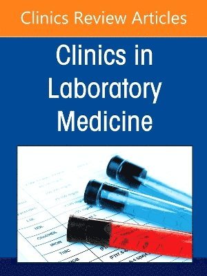 bokomslag Infectious Disease Diagnostics, An Issue of the Clinics in Laboratory Medicine