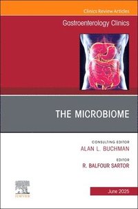 bokomslag The Microbiome, An Issue of Gastroenterology Clinics of North America