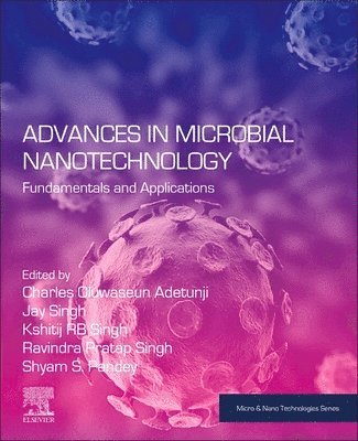 Advances in Microbial Nanotechnology 1