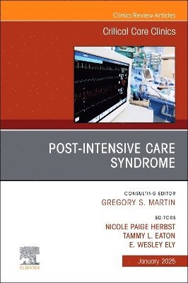 bokomslag Post-Intensive Care Syndrome, An Issue of Critical Care Clinics