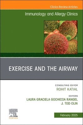 Exercise and the Airway, An Issue of Immunology and Allergy Clinics of North America 1