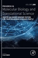 CRISPR-Cas-Based Genome Editing for Treating Human Diseases-Part A, Inbunden