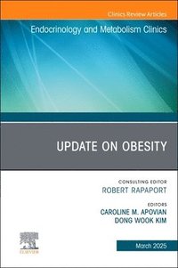 bokomslag Update on Obesity, An Issue of Endocrinology and Metabolism Clinics of North America