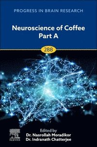 bokomslag Neuroscience of Coffee Part A