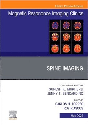 bokomslag Spine Imaging, An Issue of Magnetic Resonance Imaging Clinics of North America