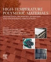 Emmanuel Rotimi Sadiku, Idowu David Ibrahim, Williams Kehinde Kupolati, Stephen Chinenyeze Agwuncha - High-Temperature Polymeric Materials, Häftad