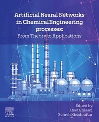 bokomslag Artificial Neural Networks in Chemical Engineering Processes