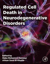 bokomslag Regulated Cell Death in Neurodegenerative Disorders