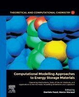 Daniele Fazzi, Marco Marazzi - Computational Modelling Approaches to Energy Storage Materials, Häftad