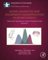Gerhard A. Holzapfel, Malte Rolf, Xiao Yun Xu - Model Validation and Uncertainty Quantification in Biomechanics, Inbunden