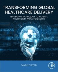bokomslag Transforming Global Healthcare Delivery