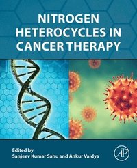 bokomslag Nitrogen Heterocycles in Cancer Therapy