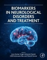 Arun Kumar Singh, Ashutosh Pareek, GSN Koteswara Rao, Manish Kumar - Biomarkers in Neurological Disorders and Treatment, Häftad
