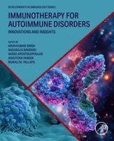 Arun Kumar Singh, Nagaraju Bandaru, Vasso Apostolopoulos, Ashutosh Pareek, Murali M. Yallapu - Immunotherapy for Autoimmune Disorders, Häftad