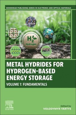 bokomslag Metal Hydrides for Hydrogen-Based Energy Storage, Volume 1
