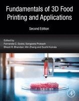 Fernanda C. Godoi, Sangeeta Prakash, Bhesh Bhandari, Min Zhang, Sushil Koirala - Fundamentals of 3D Food Printing and Applications, Häftad