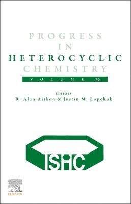 Progress in Heterocyclic Chemistry: Volume 36 1