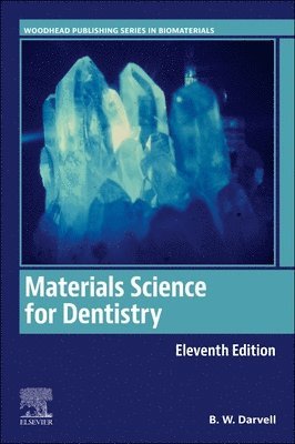 B. W. Darvell - Materials Science for Dentistry, Häftad