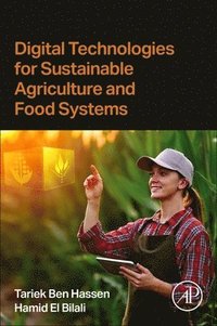 bokomslag Digital Technologies for Sustainable Agriculture and Food Systems