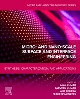 Ajay Kumar, Parveen Kumar, Ajit Behera, Pradeep Menezes - Micro- and Nano-scale Surface and Interface Engineering, Häftad