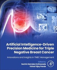 bokomslag Artificial Intelligence-Driven Precision Medicine for Triple Negative Breast Cancer