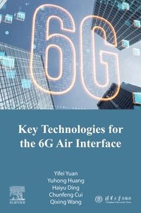 bokomslag Key Technologies for the 6g Air Interface