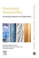 Shakeel Ahmed, Chaudhery Mustansar Hussain, Satyaranjan Bairagi - Functional Nanotextiles, Häftad