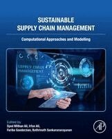 Syed Mithun Ali, Irfan Ali, Fariba Goodarzian, Bathrinath Sankaranarayanan - Sustainable Supply Chain Management, Häftad