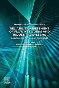 bokomslag Reliability Assessment of Flow Networks and Industrial Systems