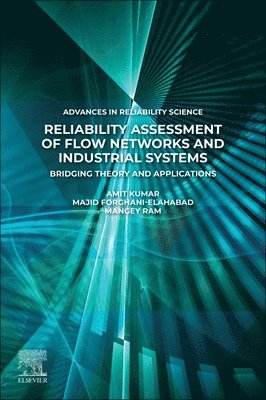 bokomslag Reliability Assessment of Flow Networks and Industrial Systems