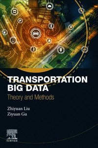 bokomslag Transportation Big Data: Theory and Methods