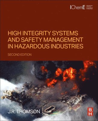 bokomslag High Integrity Systems and Safety Management in Hazardous Industries