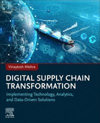 bokomslag Digital Supply Chain Transformation