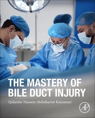 The Mastery of Bile Duct Injury 1