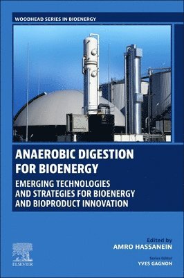 Amro Hassanein - Anaerobic Digestion for Bioenergy, Häftad
