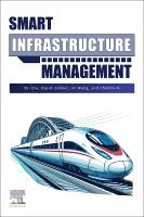 Shi Qiu, Qasim Zaheer, Jin Wang, Chengbo Ai - Smart Infrastructure Management, Häftad