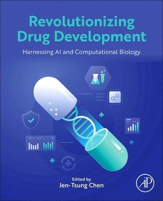 Jen-Tsung Chen - Revolutionizing Drug Development, Häftad