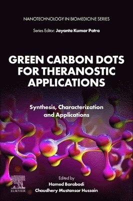 Hamed Barabadi, Chaudhery Mustansar Hussain - Green Carbon Dots for Theranostic Applications, Häftad
