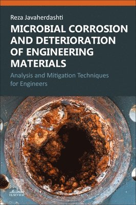 bokomslag Microbial Corrosion and Deterioration of Engineering Materials