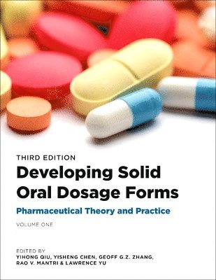 Yihong Qiu, Yisheng Chen, Geoff G.Z. Zhang, Rao V. Mantri, Lawrence Yu - Developing Solid Oral Dosage Forms, Inbunden