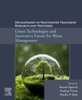 Komal Agrawal, Pradeep Verma, Maulin P. Shah - Green Technologies and Innovative Future for Waste Management, Häftad