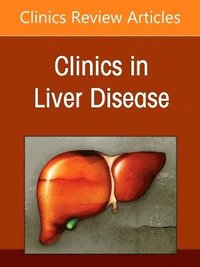 bokomslag Liver in Systemic Disease, An Issue of Clinics in Liver Disease