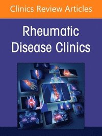 bokomslag Microbiome and Rheumatic Diseases, an Issue of Rheumatic Disease Clinics of North America: Volume 51-2