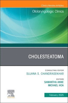 bokomslag Cholesteatoma, An Issue of Otolaryngologic Clinics of North America