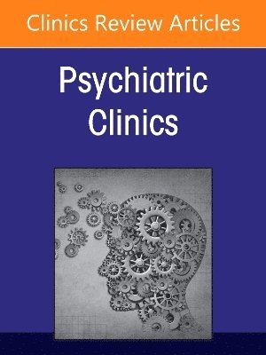 bokomslag Acceptance and Commitment Therapy for Psychiatric Disorders, An Issue of Psychiatric Clinics of North America