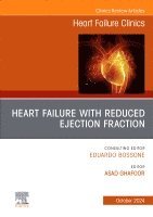 bokomslag Heart Failure with reduced Ejection Fraction, An issue of Heart Failure Clinics