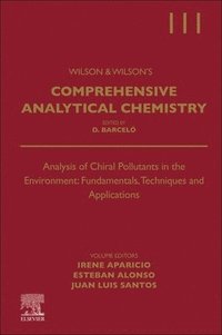 bokomslag Analysis of Chiral pollutants in the Environment: Fundamentals, Techniques and Applications